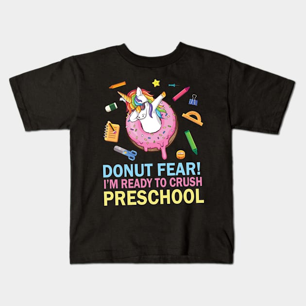 Unicorn Dabbing Donut Fear I'm Ready To Crush Preschool Kids T-Shirt by Cowan79